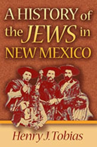 A History of the Jews in New Mexico - Click to Buy