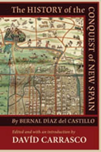 The History of the Conquest of New Spain by Bernal Díaz del Castillo - Click to Buy