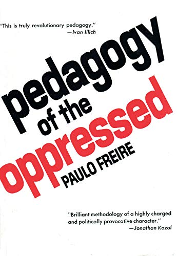 Pedagogy of the oppressed (Pedagogy of Oppressd Ppr) - Click to Buy