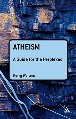 Atheism: A Guide for the Perplexed (Guides for the Perplexed) - Click to Buy