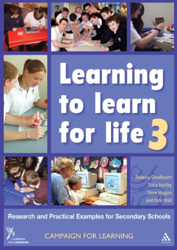 Learning to Learn for Life 3: Research and practical examples for Secondary Schools - Click to Buy
