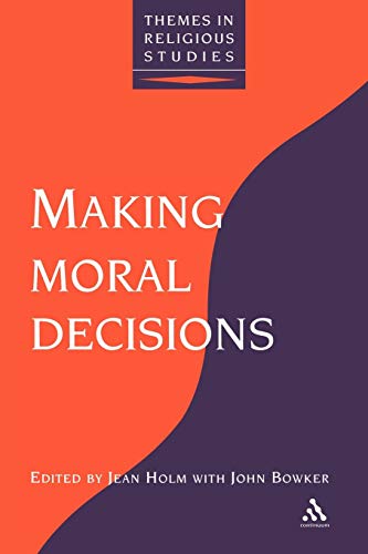 Making Moral Decisions - Click to Buy