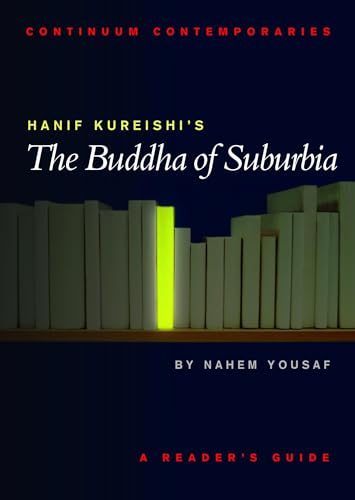 Hanif Kureishi's The Buddha of Suburbia (Continuum Contemporaries) - Click to Buy