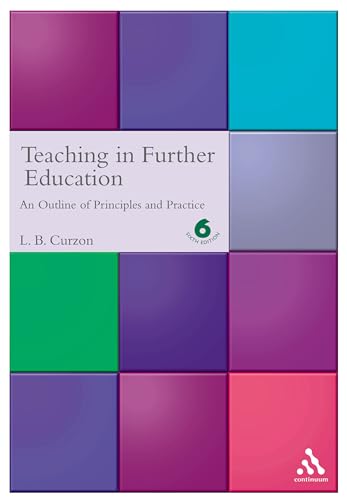 Teaching in Further Education: An Outline of Principles and Practice