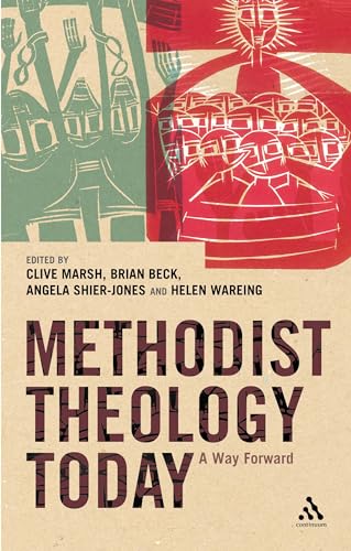 Methodist Theology Today