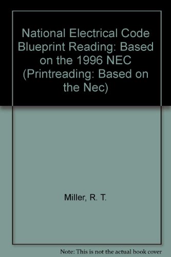 National Electrical Code Blueprint Reading: Based on the 1996 NEC (PRINTREADING: BASED ON THE NEC) - Click to Buy