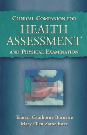 Clinical Companion for Health Assessment and Physical Examination - Click to Buy