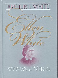 Ellen White: Woman of Vision - Click to Buy