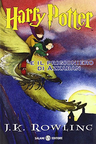 Harry Potter e il Prigioniero di Azkaban (Italian Edition of Harry Potter and the Prisoner of Azkaban) - Click to Buy