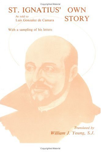 St Ignatius Own Story - Click to Buy