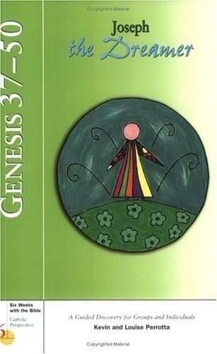 Genesis 37-50: Joseph the Dreamer (6 Weeks with the Bible S.) - Click to Buy