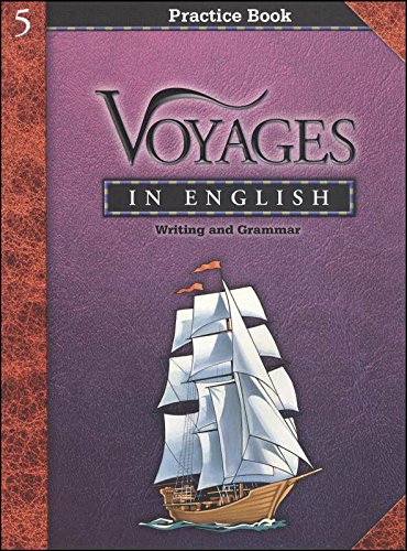 Voyages in English Practice Book Writing and Grammar (Grade 5)