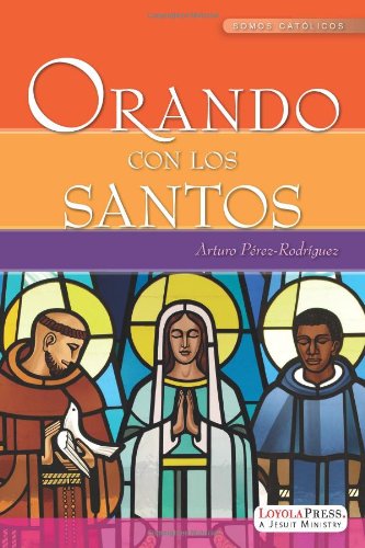 Orando con los Santos (Spanish Edition) - Click to Buy