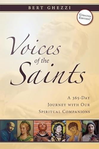 Voices of the Saints: A 365-Day Journey with Our Spiritual Companions - Click to Buy