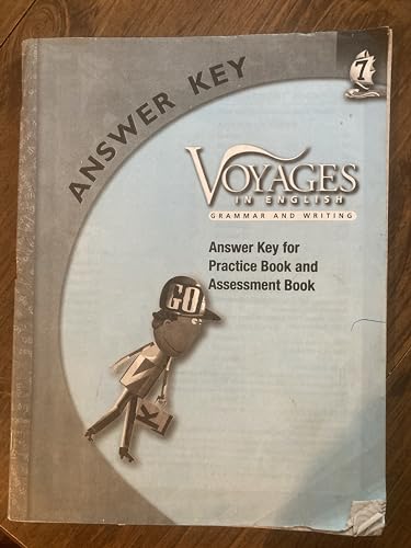 Grade Level 7 Answer Key: Answer Key for Practice Book and Assessment Book (Voyages in English 2011) - Click to Buy