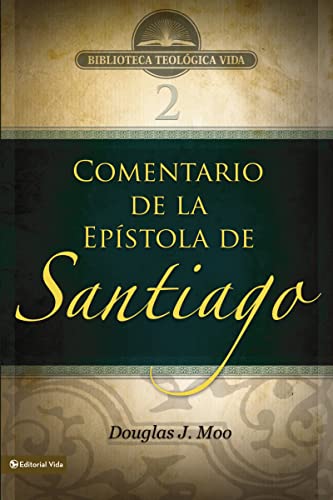 BTV # 02: Comentario de la Epístola de Santiago (Biblioteca Teologica Vida) (Spanish Edition) - Click to Buy