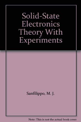 Solid-State Electronics Theory With Experiments - Click to Buy