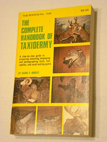 The Complete Handbook of Taxidermy - Click to Buy