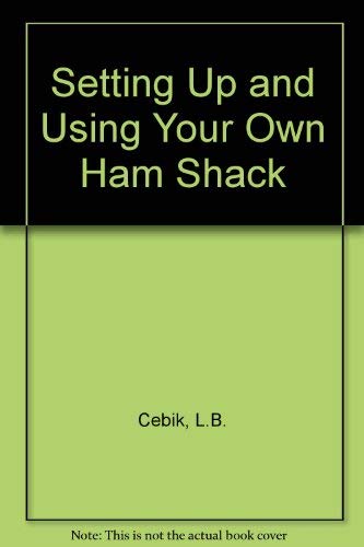 Setting Up and Using Your Own Hamshack - Click to Buy