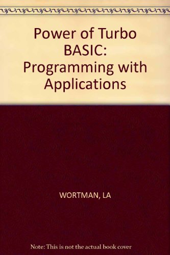 Power of Turbo BASIC: Programming with Applications - Click to Buy