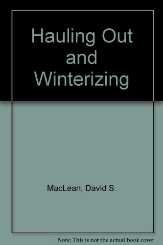 Hauling out and winterizing (Boatowners how-to guides ; v. 3) - Click to Buy