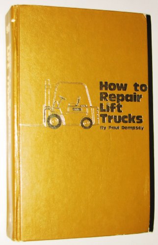 How to Repair Lift Trucks - Click to Buy