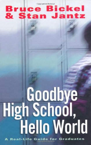 Goodbye High School, Hello World - Click to Buy