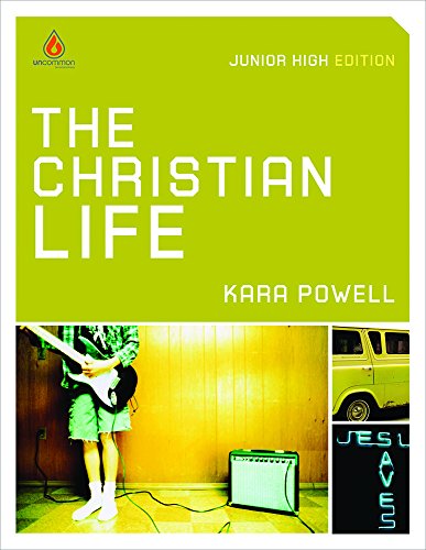 The Christian Life: Junior High Group Study - Click to Buy