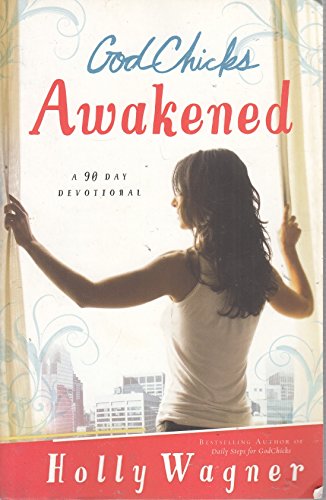God Chicks Awakened: Wake Up, Be Brave and Make a Difference In Your World - Click to Buy