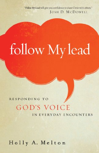 Follow My Lead: Responding to God's Voice in Everyday Encounters - Click to Buy