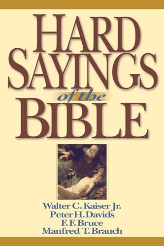 Hard Sayings of the Bible (The Hard Sayings Series) - Click to Buy
