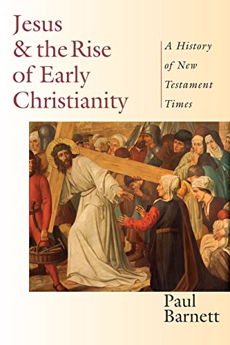 Jesus and the Rise of Early Christianity: A History of New Testament Times - Click to Buy