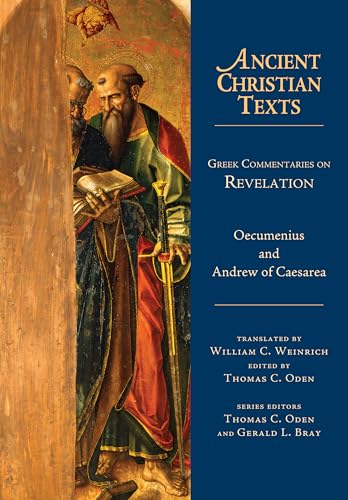 Greek Commentaries on Revelation (Ancient Christian Texts) - Click to Buy