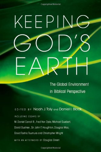 Keeping God's Earth: The Global Environment in Biblical Perspective - Click to Buy