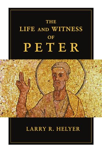 Life and Witness of Peter, The