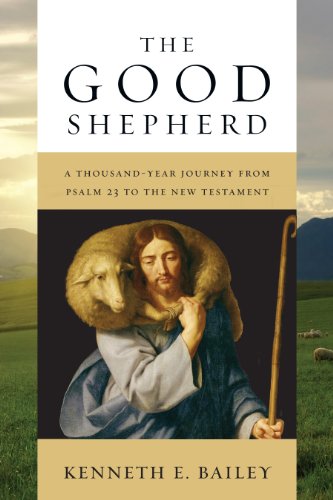 The Good Shepherd: A Thousand-Year Journey from Psalm 23 to the New Testament - Click to Buy