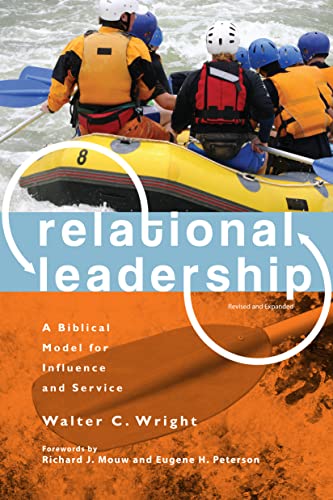 Relational Leadership: A Biblical Model for Influence and Service - Click to Buy