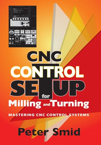 CNC Control Setup for Milling and Turning (Volume 1) - Click to Buy