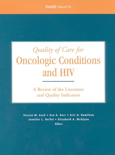 Quality of Care for Oncologic Conditions and HIV: A Review of the Literature and Quality Indicators
