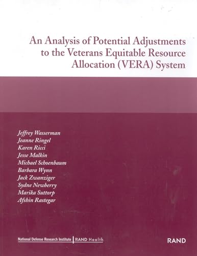 An Analysis of Potential Adjustments to the Veterans Equitable Resource Allocation (VERA) System - Click to Buy
