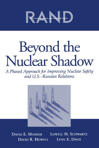 Beyond the Nuclear Shadow: a Phased Approach for Improving Nuclear Safety and U.S.-Russian Realtions - Click to Buy