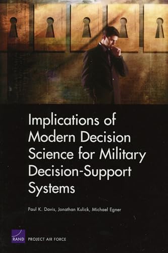Implications of Modern Decision Science for Military Decision Support Systems - Click to Buy