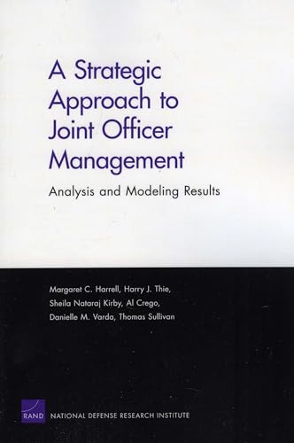 A Strategic Approach to Joint Officer Managment: Analysis and Modeling Results - Click to Buy