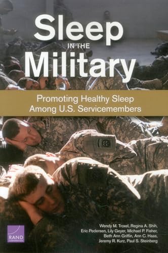 Sleep in the Military: Promoting Healthy Sleep Among U.S. Servicemembers - Click to Buy