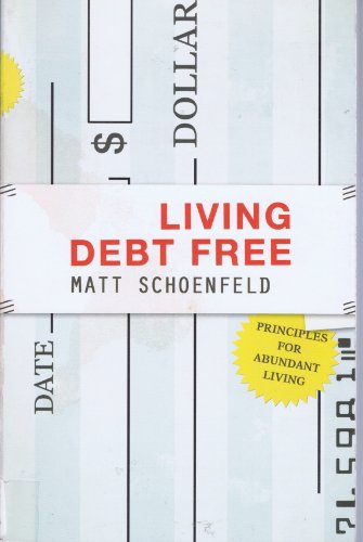Living Debt Free: Principles for Abundant Living (Principle Centered Financial Series) - Click to Buy
