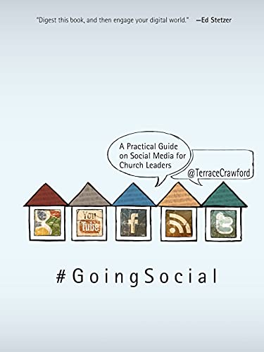 Going Social: A Practical Guide on Social Media for Church Leaders - Click to Buy