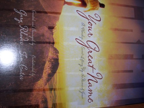 Your Great Name: A Worship Event Lifting Up the Name of Jesus - Click to Buy