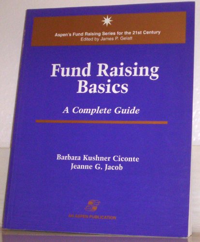 Fund Raising Basics: A Complete Guide - Click to Buy