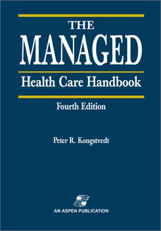 The Managed Health Care Handbook - Click to Buy
