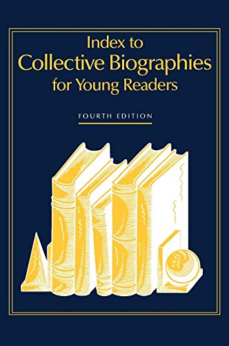 Index to Collective Biographies for Young Readers - Click to Buy
